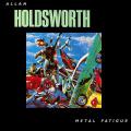 Allan Holdsworth-Metal Fatigue