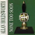 Allan Holdsworth-None Too Soon